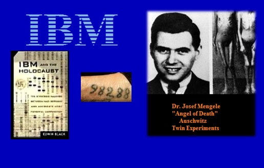 IBM and Dr. Mengele:  Together Again